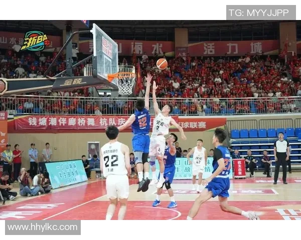 杭州篮球队的崛起与发展探秘展现团队力量与激情的背后故事